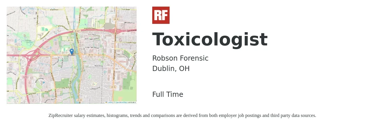Robson Forensic job posting for a Toxicologist in Dublin, OH with a salary of $81,100 to $130,800 Yearly with a map of Dublin location.