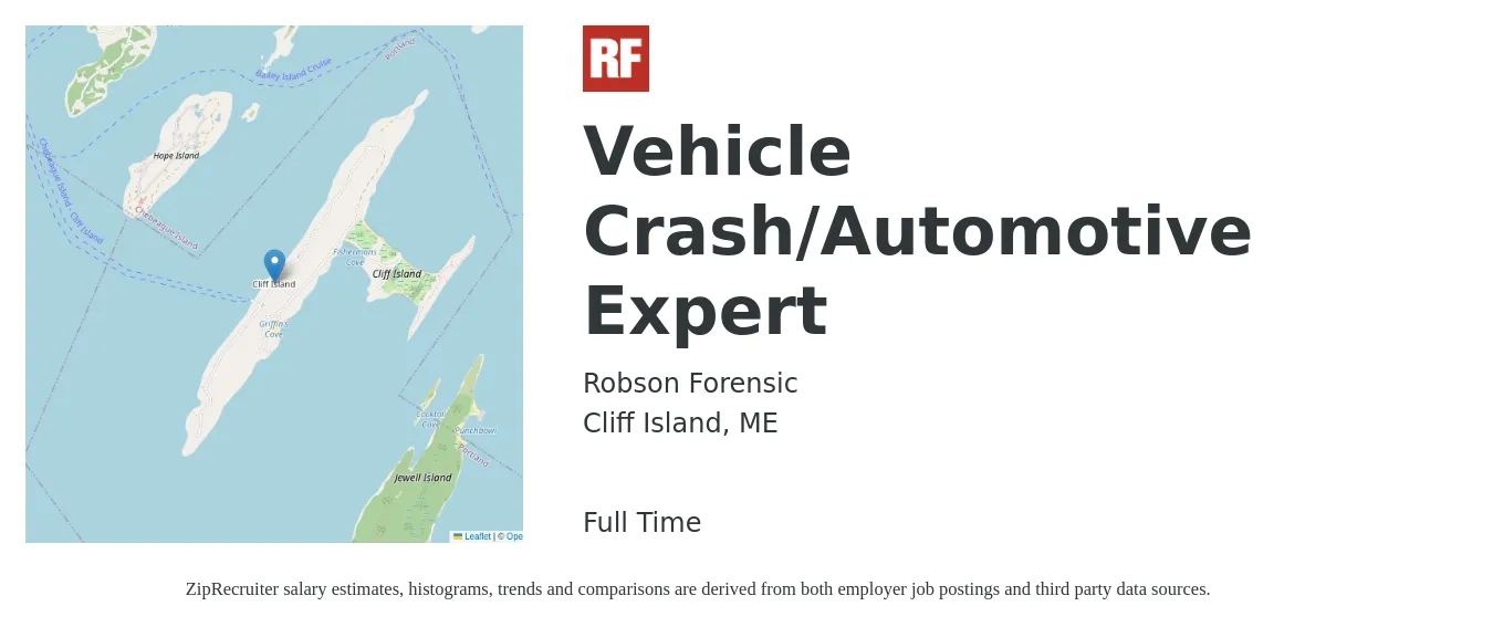 Robson Forensic job posting for a Vehicle Crash/Automotive Expert in Cliff Island, ME with a salary of $108,900 to $177,900 Yearly with a map of Cliff Island location.