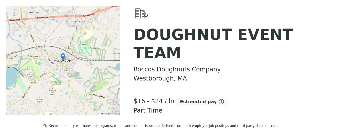 Roccos Doughnuts Company job posting for a DOUGHNUT EVENT TEAM in Westborough, MA with a salary of $17 to $25 Hourly with a map of Westborough location.