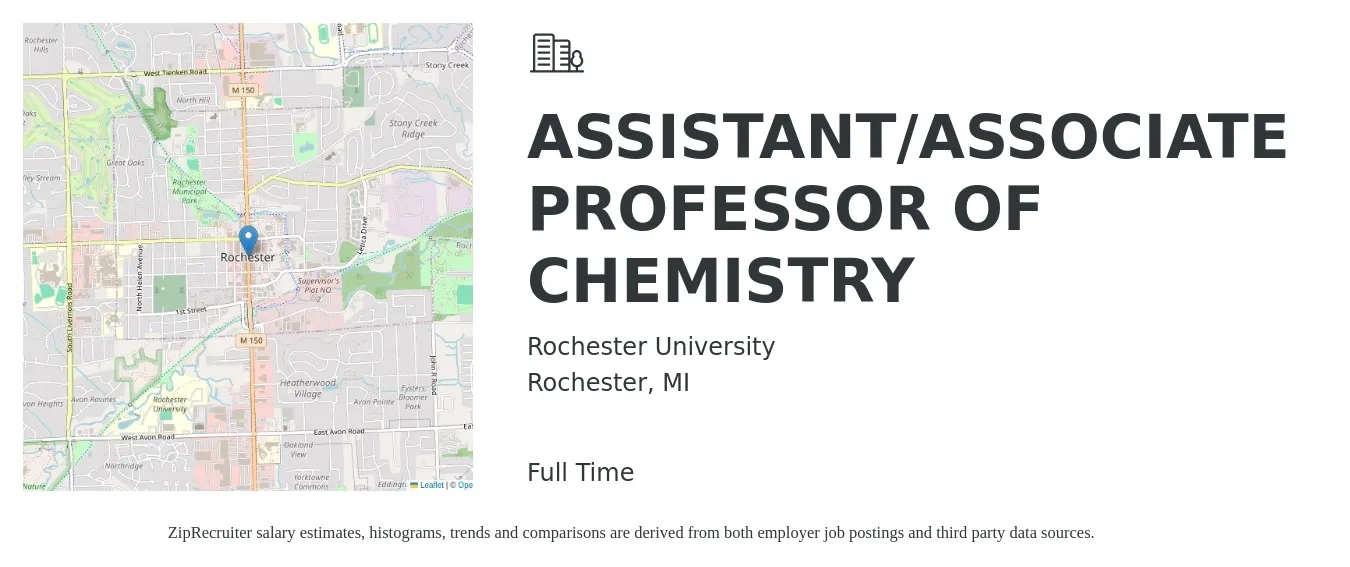 Rochester University job posting for a ASSISTANT/ASSOCIATE PROFESSOR OF CHEMISTRY in Rochester, MI with a salary of $54,300 to $103,600 Yearly with a map of Rochester location.