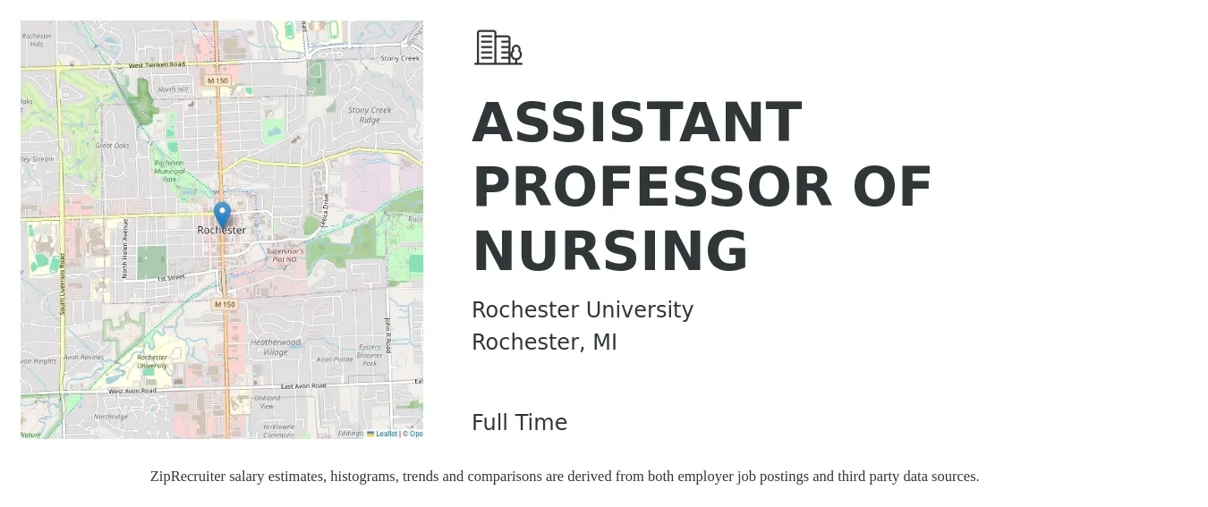 Rochester University job posting for a ASSISTANT PROFESSOR OF NURSING in Rochester, MI with a salary of $56,100 to $73,200 Yearly with a map of Rochester location.