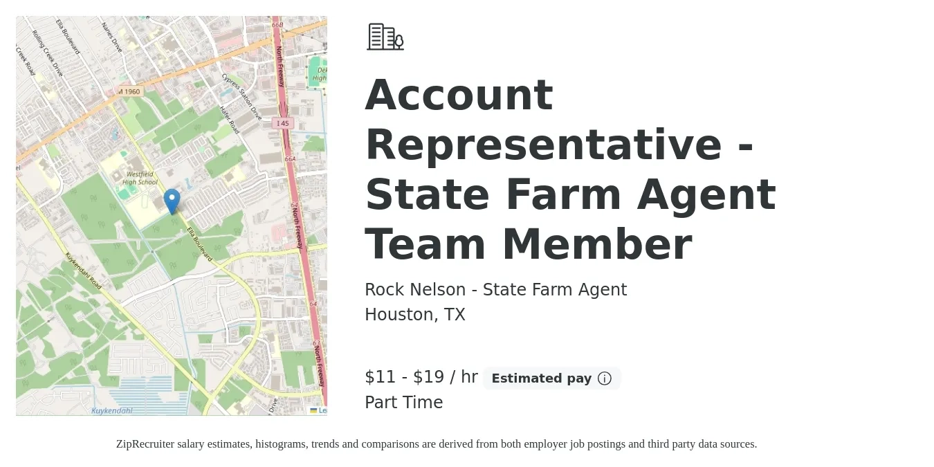 Rock Nelson - State Farm Agent job posting for a Account Representative - State Farm Agent Team Member in Houston, TX with a salary of $12 to $20 Hourly with a map of Houston location.