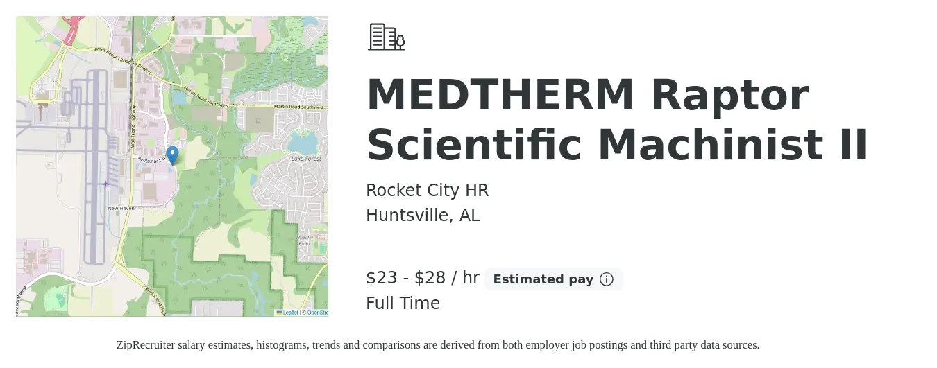 Rocket City HR job posting for a MEDTHERM Raptor Scientific Machinist II in Huntsville, AL with a salary of $24 to $30 Hourly with a map of Huntsville location.