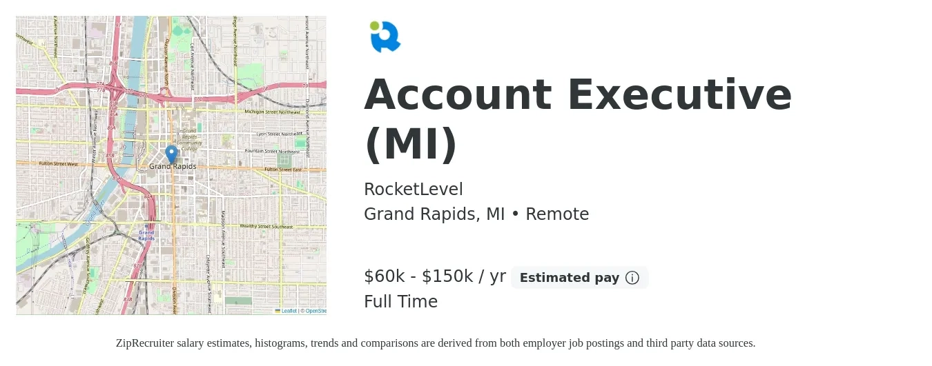 RocketLevel job posting for a Account Executive (MI) in Grand Rapids, MI with a salary of $60,000 to $150,000 Yearly with a map of Grand Rapids location.
