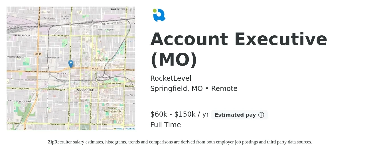 RocketLevel job posting for a Account Executive (MO) in Springfield, MO with a salary of $60,000 to $150,000 Yearly with a map of Springfield location.