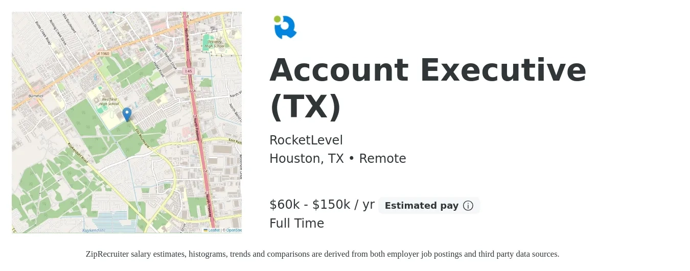 RocketLevel job posting for a Account Executive (TX) in Houston, TX with a salary of $60,000 to $150,000 Yearly with a map of Houston location.