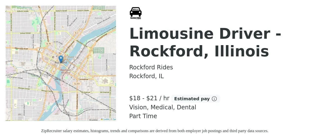 Rockford Rides job posting for a Limousine Driver - Rockford, Illinois in Rockford, IL with a salary of $19 to $22 Hourly (plus commission) and benefits including dental, medical, pto, retirement, and vision with a map of Rockford location.