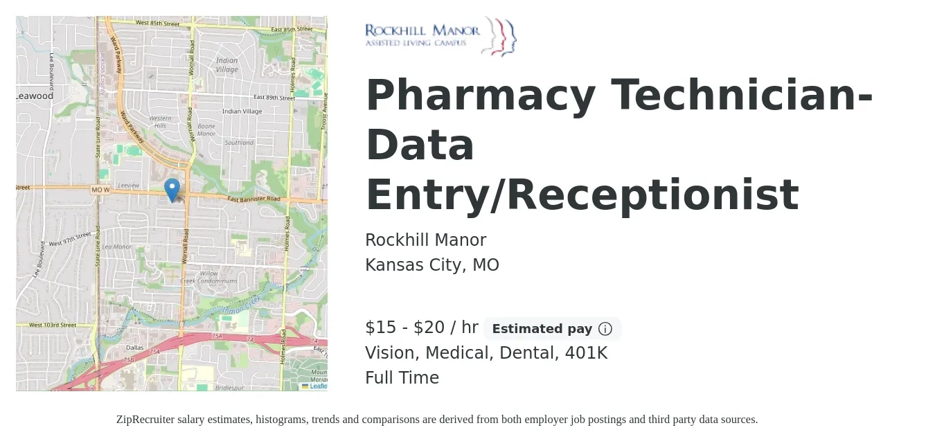 Rockhill Manor job posting for a Pharmacy Technician-Data Entry/Receptionist in Kansas City, MO with a salary of $16 to $21 Hourly and benefits including medical, vision, 401k, dental, and life_insurance with a map of Kansas City location.