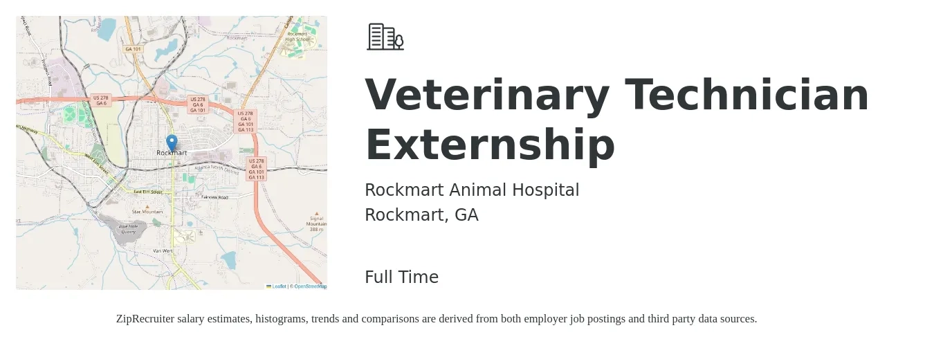 Rockmart Animal Hospital job posting for a Veterinary Technician Externship in Rockmart, GA with a salary of $16 to $23 Hourly with a map of Rockmart location.