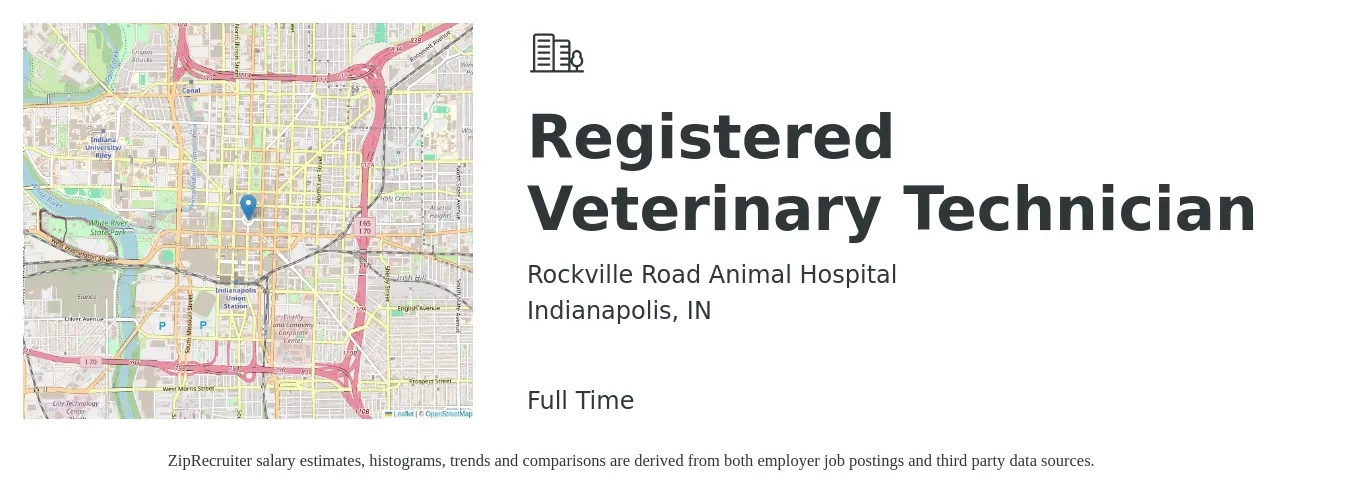 Rockville Road Animal Hospital job posting for a Registered Veterinary Technician in Indianapolis, IN with a salary of $18 to $24 Hourly with a map of Indianapolis location.