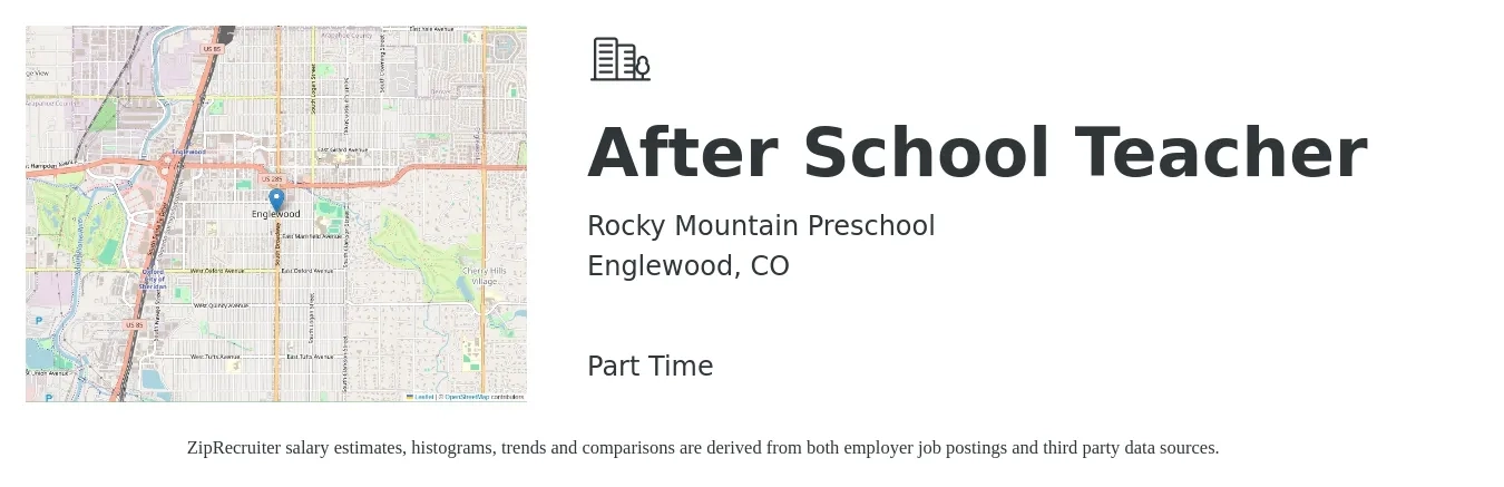 Rocky Mountain Preschool job posting for a After School Teacher in Englewood, CO with a salary of $15 Hourly with a map of Englewood location.