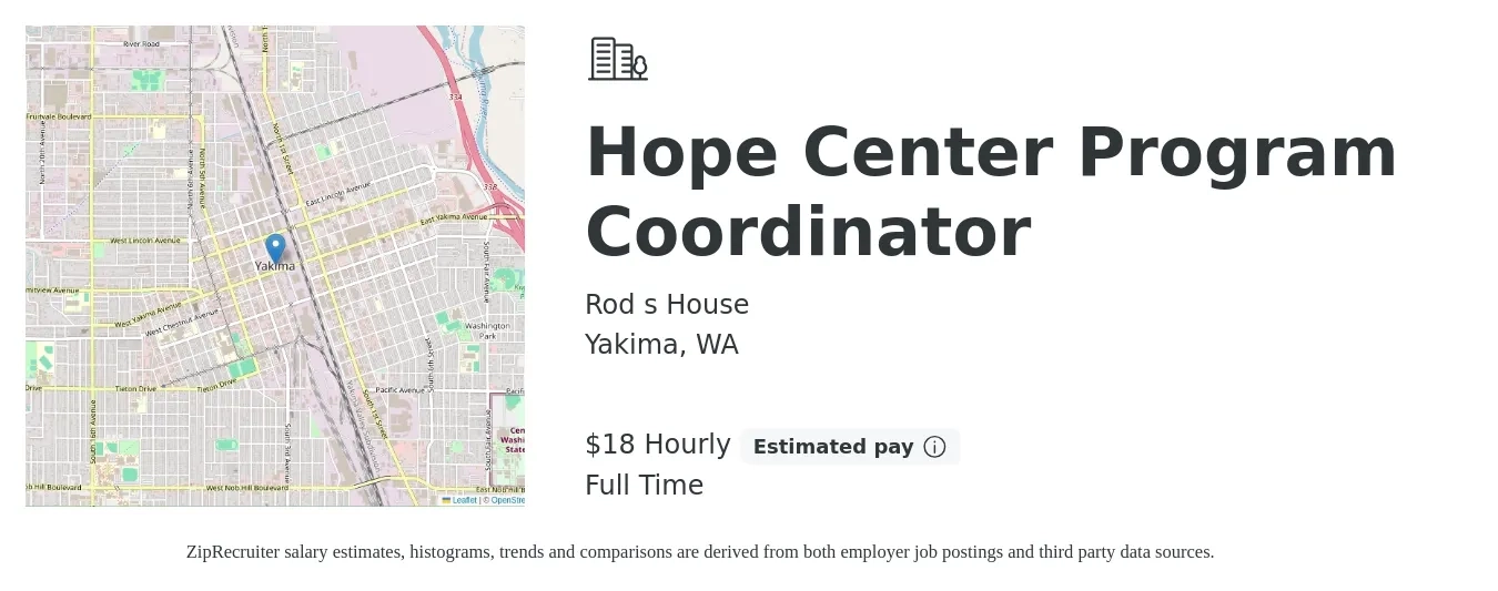 Rod s House job posting for a Hope Center Program Coordinator in Yakima, WA with a salary of $20 Hourly with a map of Yakima location.