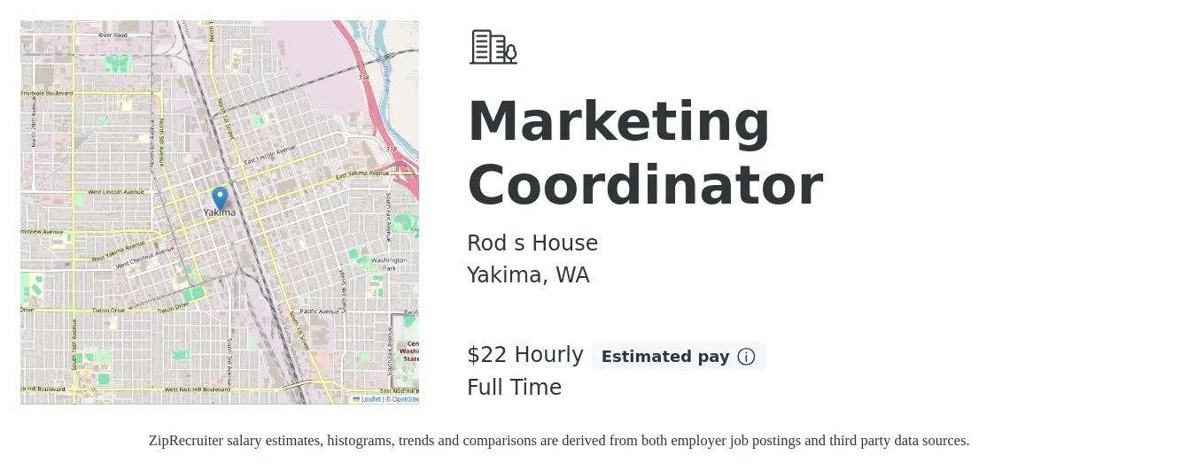 Rod s House job posting for a Marketing Coordinator in Yakima, WA with a salary of $23 Hourly with a map of Yakima location.