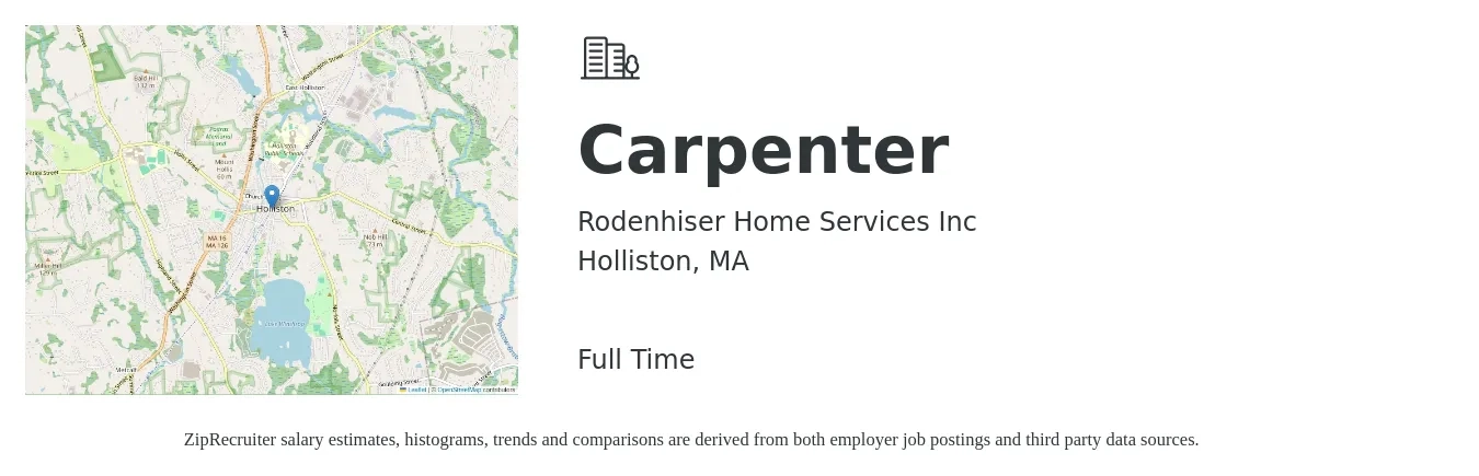 Rodenhiser Home Services Inc job posting for a Carpenter in Holliston, MA with a salary of $22 to $30 Hourly with a map of Holliston location.