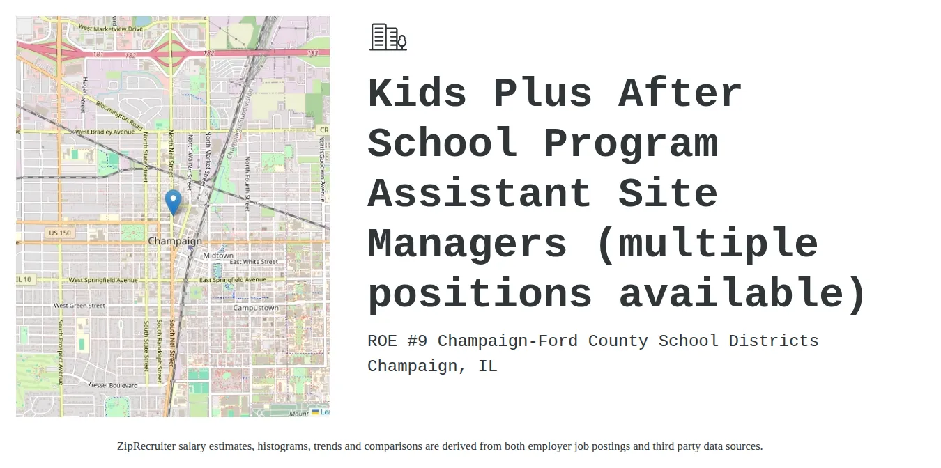 Champaign Unit 4 School District job posting for a Kids Plus After School Program Assistant Site Managers (multiple positions available) in Champaign, IL with a salary of $14 to $17 Hourly with a map of Champaign location.