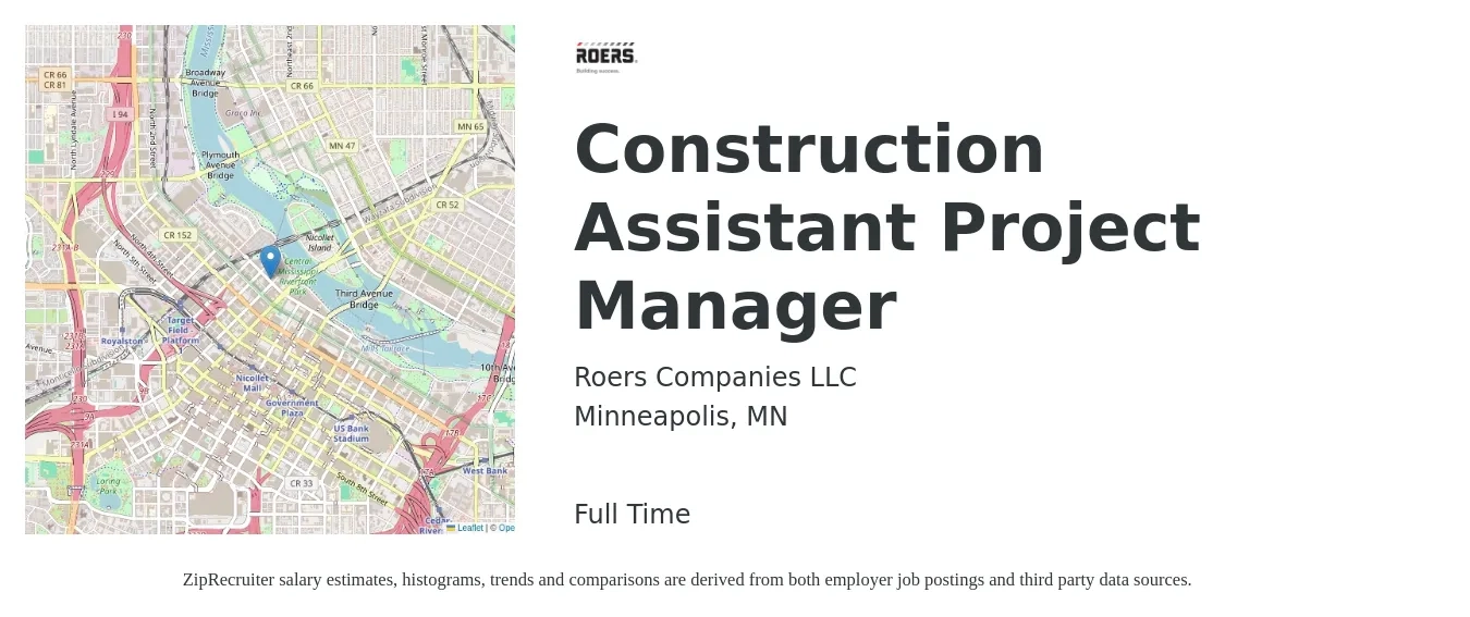 Roers Companies LLC job posting for a Construction Assistant Project Manager in Minneapolis, MN with a salary of $63,700 to $92,900 Yearly with a map of Minneapolis location.