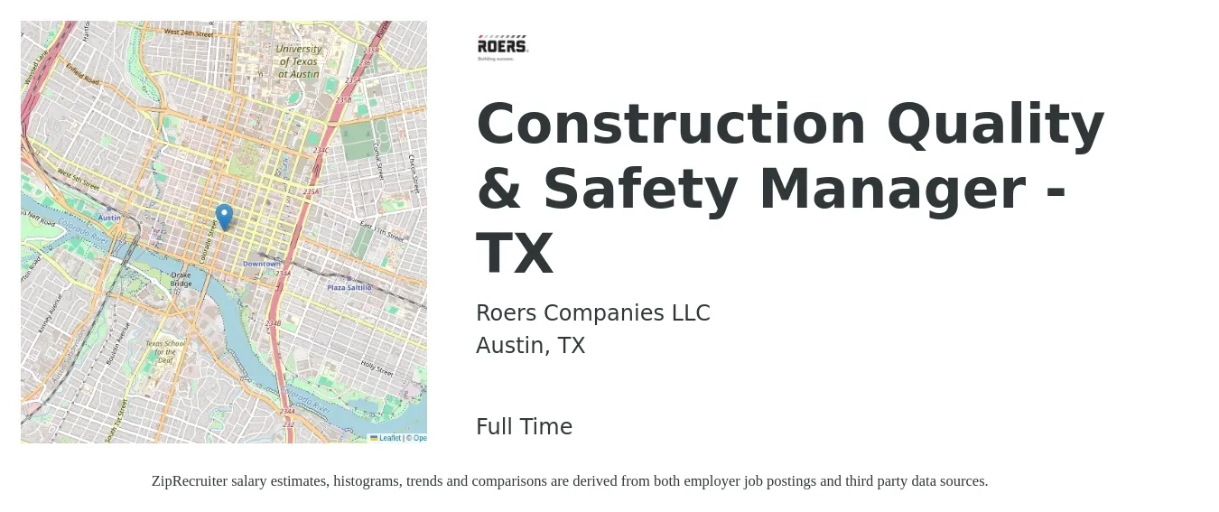 Roers Companies LLC job posting for a Construction Quality & Safety Manager - TX in Austin, TX with a salary of $73,800 to $99,100 Yearly with a map of Austin location.