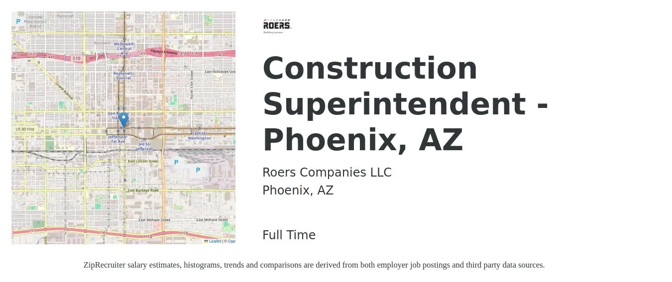 Roers Companies LLC job posting for a Construction Superintendent - Phoenix, AZ in Phoenix, AZ with a salary of $67,000 to $109,000 Yearly with a map of Phoenix location.