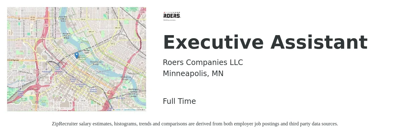 Roers Companies LLC job posting for a Executive Assistant in Minneapolis, MN with a salary of $52,200 to $78,300 Yearly with a map of Minneapolis location.