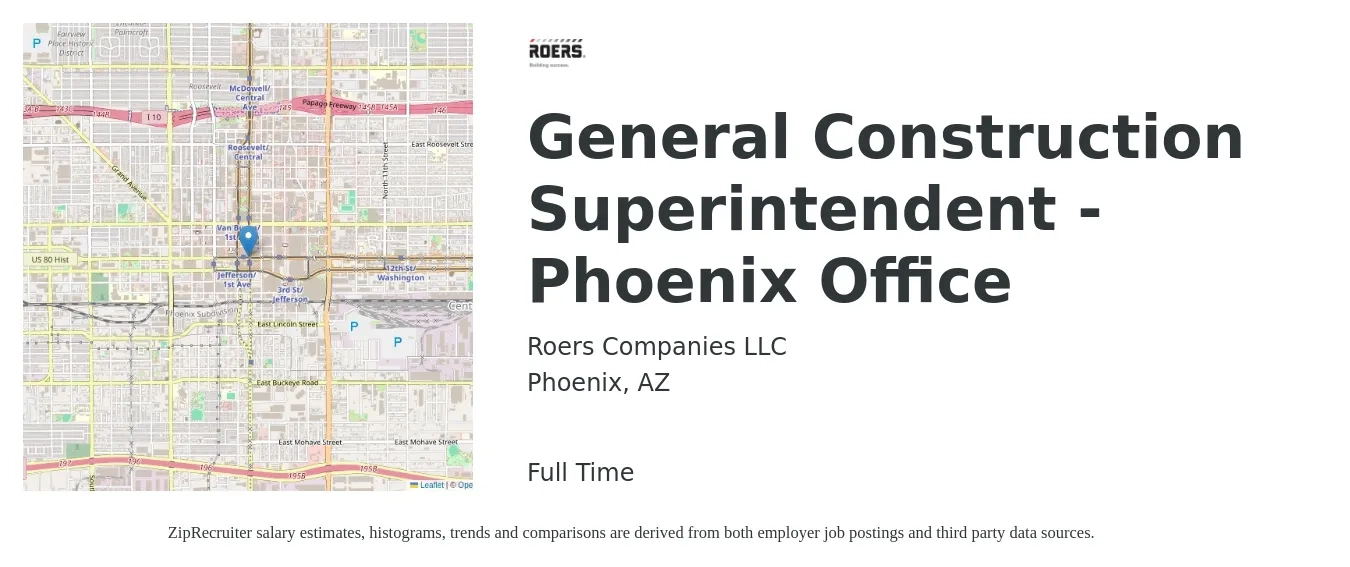 Roers Companies LLC job posting for a General Construction Superintendent - Phoenix Office in Phoenix, AZ with a salary of $67,000 to $109,000 Yearly with a map of Phoenix location.