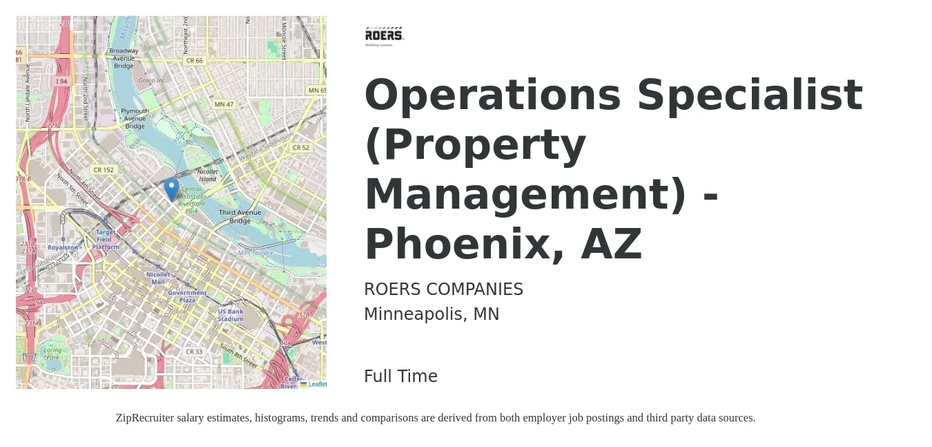 Roers Companies LLC job posting for a Operations Specialist (Property Management) - Phoenix, AZ in Minneapolis, MN with a salary of $60,500 to $98,100 Yearly with a map of Minneapolis location.