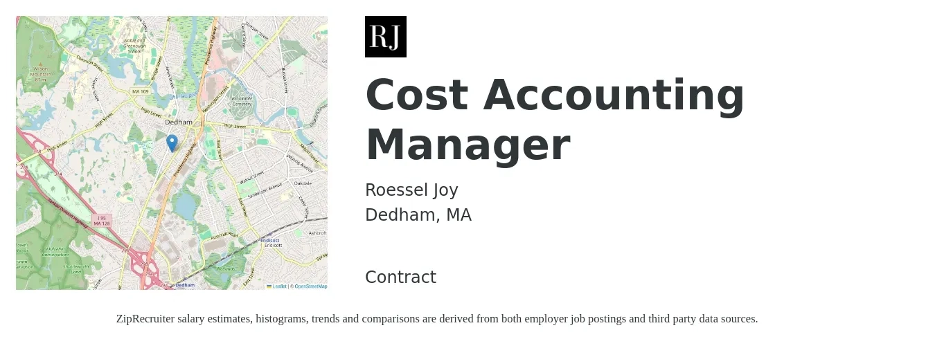 Roessel Joy job posting for a Cost Accounting Manager in Dedham, MA with a salary of $98,400 to $127,900 Yearly with a map of Dedham location.