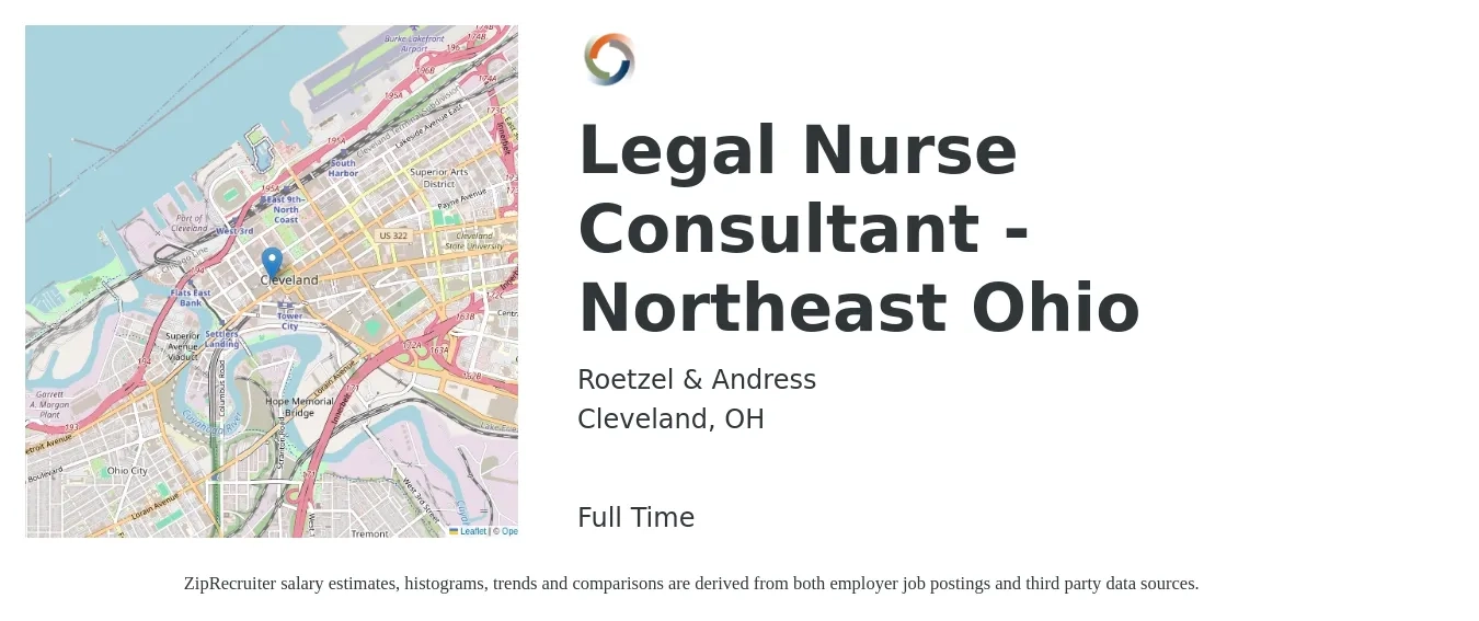 Roetzel & Andress job posting for a Legal Nurse Consultant - Northeast Ohio in Cleveland, OH with a salary of $65,900 to $98,300 Yearly with a map of Cleveland location.