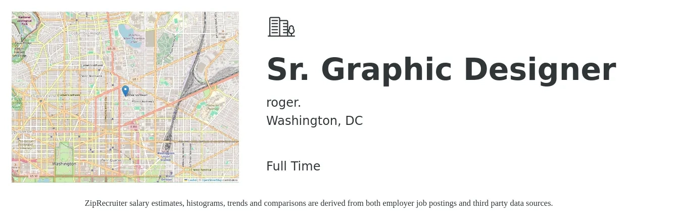 Roger job posting for a Sr. Graphic Designer in Washington, DC with a salary of $73,000 to $100,200 Yearly with a map of Washington location.