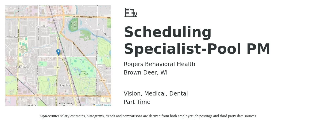 Rogers Behavioral Health job posting for a Scheduling Specialist-Pool PM in Brown Deer, WI with a salary of $16 to $24 Hourly and benefits including vision, dental, life_insurance, medical, pto, and retirement with a map of Brown Deer location.