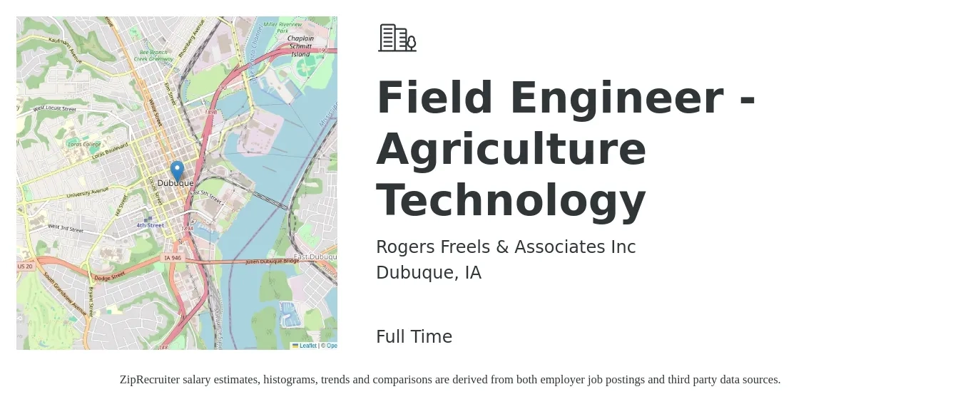 Rogers Freels & Associates Inc job posting for a Field Engineer - Agriculture Technology in Dubuque, IA with a salary of $24 to $40 Hourly with a map of Dubuque location.