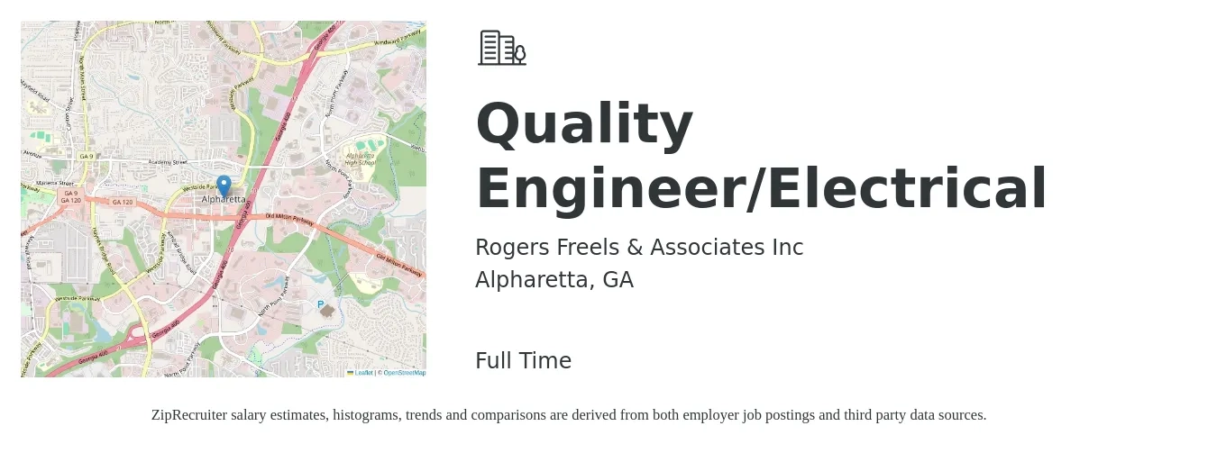 Rogers Freels & Associates Inc job posting for a Quality Engineer/Electrical in Alpharetta, GA with a salary of $70,300 to $90,800 Yearly with a map of Alpharetta location.