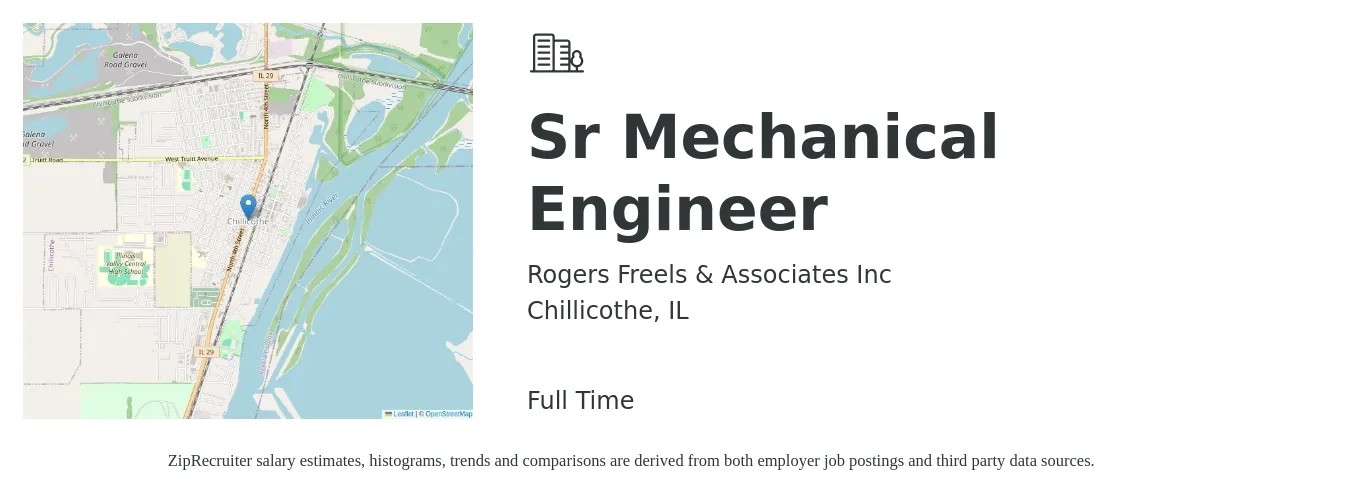 Rogers Freels & Associates Inc job posting for a Sr Mechanical Engineer in Chillicothe, IL with a salary of $94,700 to $125,100 Yearly with a map of Chillicothe location.