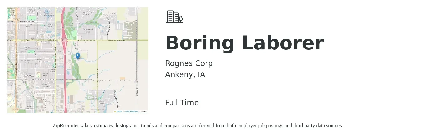 Rognes Corp job posting for a Boring Laborer in Ankeny, IA with a salary of $16 to $19 Hourly with a map of Ankeny location.