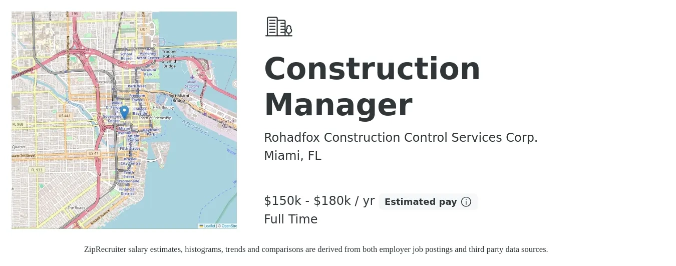 Rohadfox Construction Control Services Corporation job posting for a Construction Manager in Miami, FL with a salary of $150,000 to $180,000 Yearly with a map of Miami location.