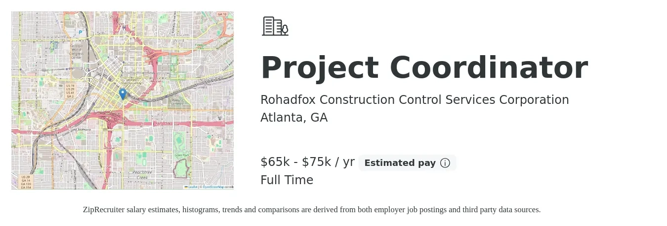Rohadfox Construction Control Services Corporation job posting for a Project Coordinator in Atlanta, GA with a salary of $65,000 to $75,000 Yearly with a map of Atlanta location.
