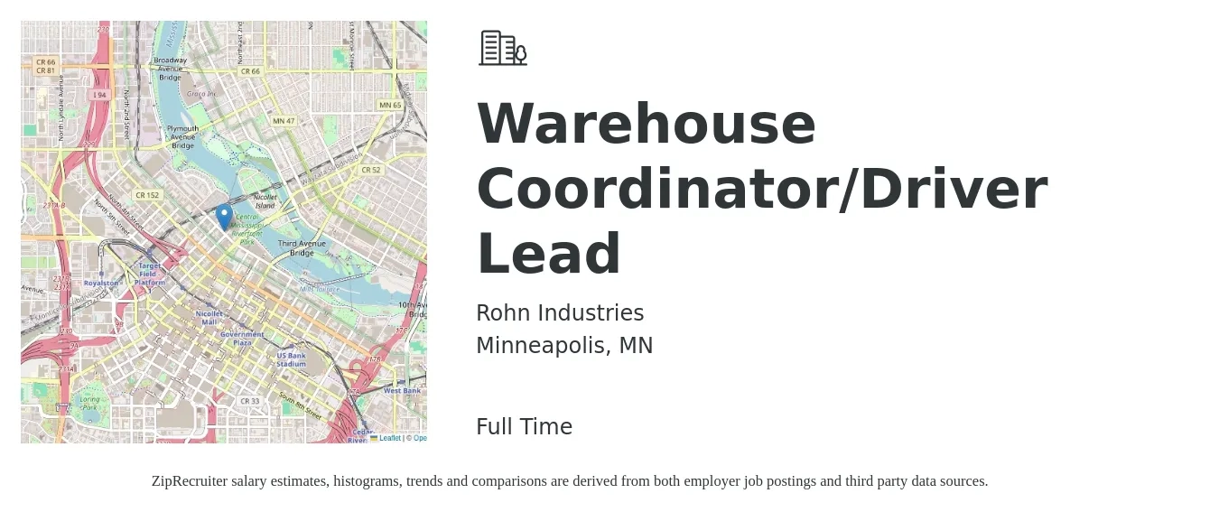 Rohn Industries job posting for a Warehouse Coordinator/Driver Lead in Minneapolis, MN with a salary of $33 to $35 Hourly with a map of Minneapolis location.