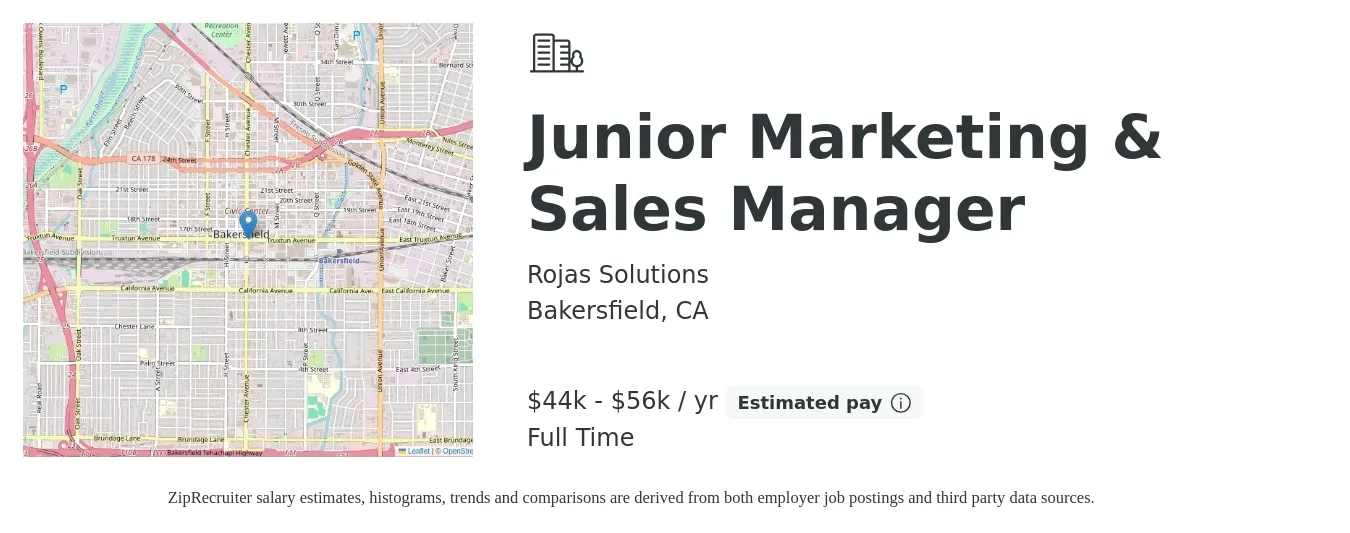 Rojas Solutions job posting for a Junior Marketing & Sales Manager in Bakersfield, CA with a salary of $44,000 to $56,000 Yearly with a map of Bakersfield location.