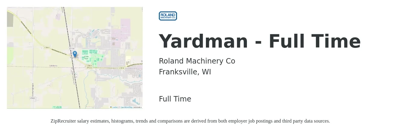 Roland Machinery Co job posting for a Yardman - Full Time in Franksville, WI with a salary of $16 to $19 Hourly with a map of Franksville location.