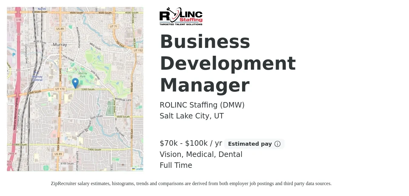 ROLINC Staffing (DMW) job posting for a Business Development Manager in Salt Lake City, UT with a salary of $70,000 to $100,000 Yearly and benefits including dental, life_insurance, medical, retirement, and vision with a map of Salt Lake City location.