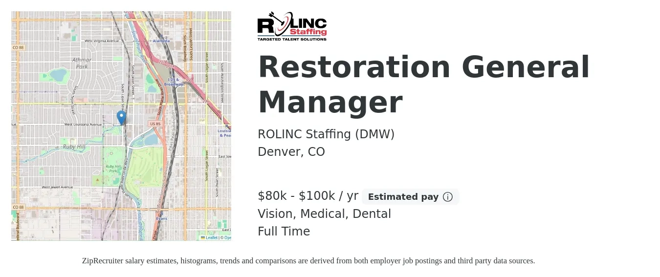 ROLINC Staffing (DMW) job posting for a Restoration General Manager in Denver, CO with a salary of $80,000 to $100,000 Yearly and benefits including dental, life_insurance, medical, retirement, and vision with a map of Denver location.