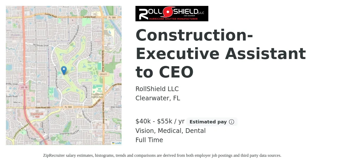 RollShield LLC job posting for a Construction-Executive Assistant to CEO in Clearwater, FL with a salary of $40,000 to $55,000 Yearly and benefits including pto, vision, dental, and medical with a map of Clearwater location.