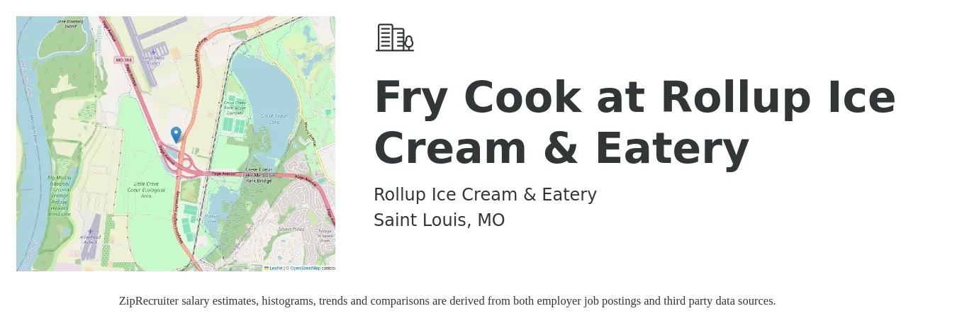 Rollup Ice Cream & Eatery job posting for a Fry Cook at Rollup Ice Cream & Eatery in Saint Louis, MO with a salary of $12 to $16 Hourly with a map of Saint Louis location.