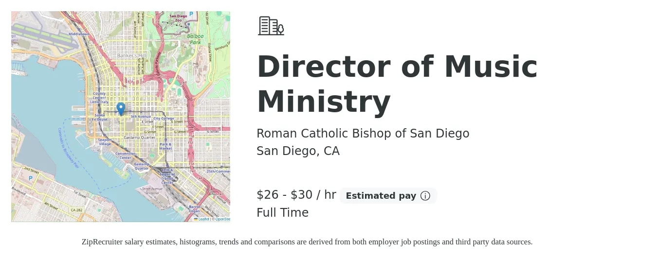 Roman Catholic Bishop of San Diego job posting for a Director of Music Ministry in San Diego, CA with a salary of $28 to $32 Hourly with a map of San Diego location.