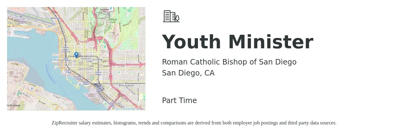 Roman Catholic Bishop of San Diego job posting for a Youth Minister in San Diego, CA with a salary of $16 to $25 Hourly with a map of San Diego location.