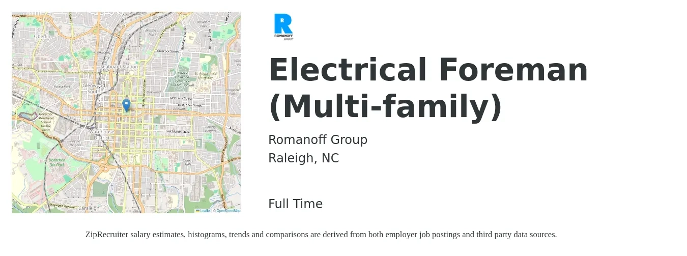Romanoff Group job posting for a Electrical Foreman (Multi-family) in Raleigh, NC with a salary of $30 to $46 Hourly with a map of Raleigh location.