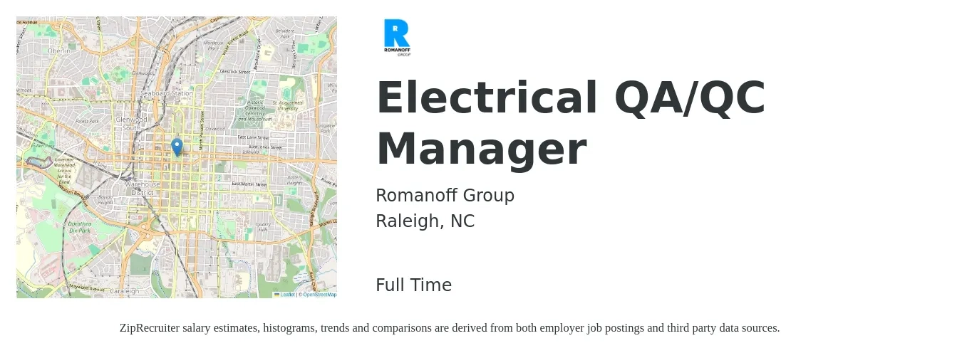 Romanoff Group job posting for a Electrical QA/QC Manager in Raleigh, NC with a salary of $58,800 to $97,200 Yearly with a map of Raleigh location.