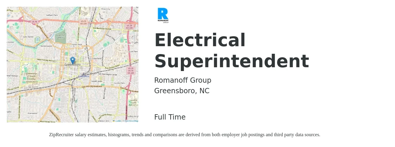 Romanoff Group job posting for a Electrical Superintendent in Greensboro, NC with a salary of $30 to $46 Hourly with a map of Greensboro location.