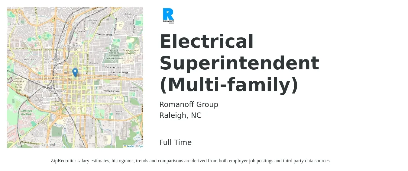 Romanoff Group job posting for a Electrical Superintendent (Multi-family) in Raleigh, NC with a salary of $30 to $46 Hourly with a map of Raleigh location.