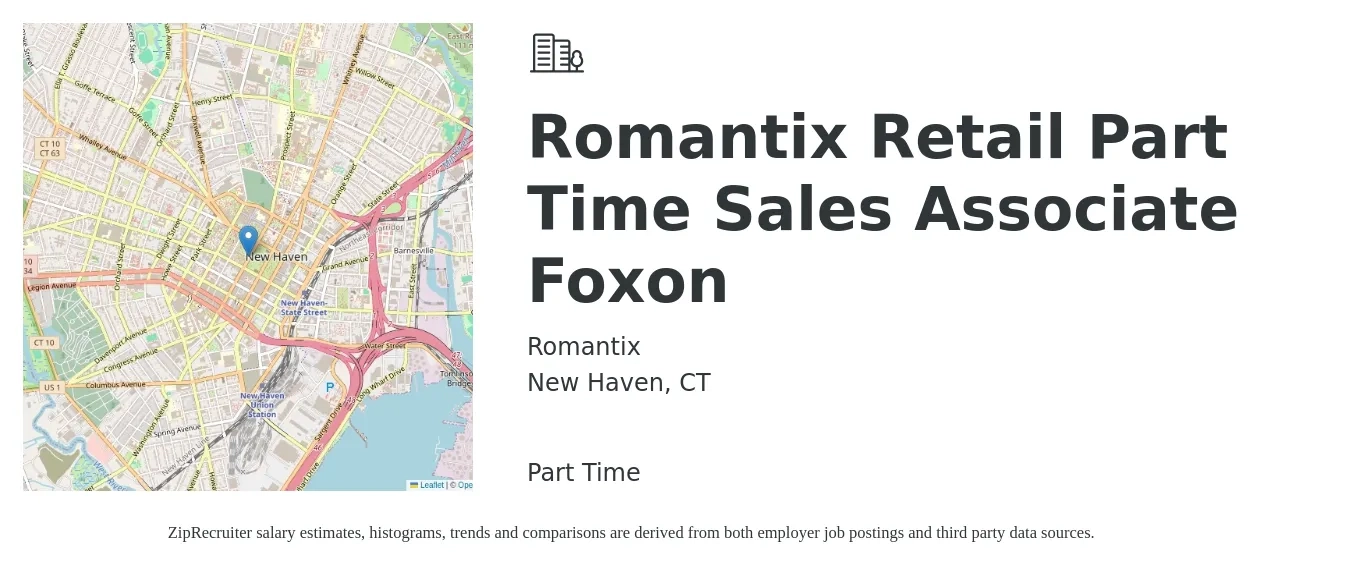 Romantix job posting for a Romantix Retail Part Time Sales Associate Foxon in New Haven, CT with a salary of $16 Hourly with a map of New Haven location.