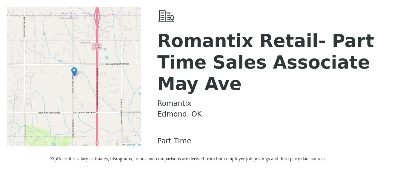 Romantix job posting for a Romantix Retail- Part Time Sales Associate May Ave in Edmond, OK with a salary of $13 to $15 Hourly with a map of Edmond location.